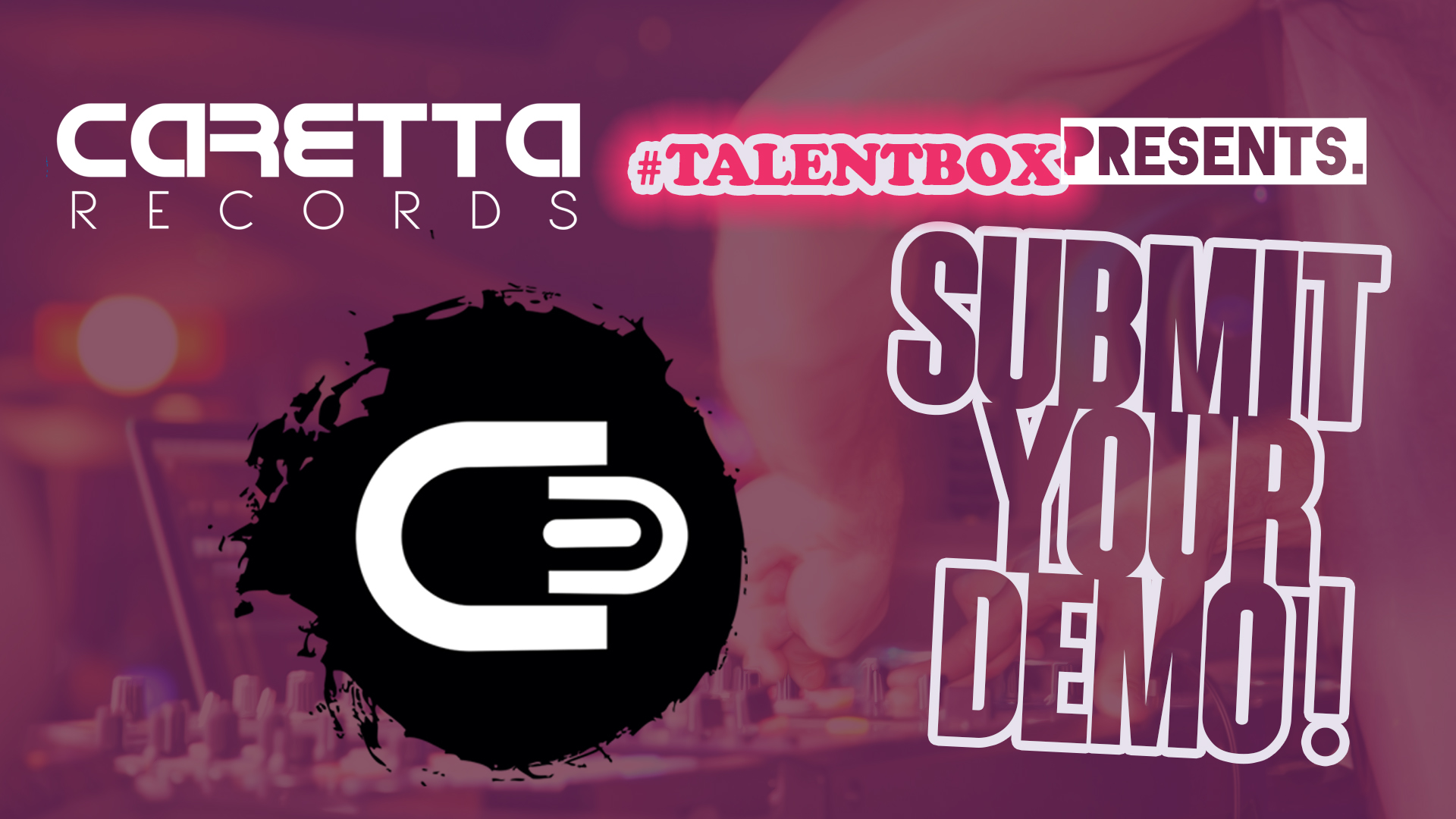 Submit your demo Now !